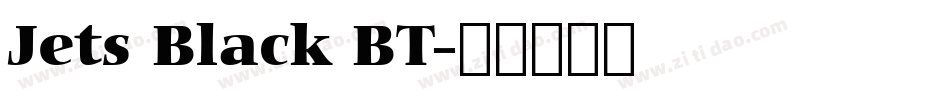 Jets Black BT字体转换